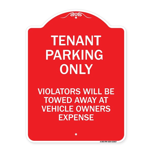 Tenant Parking Only Violators Will Be Towed Away at Car Owners Expense, Red & White, RW-1824-22827